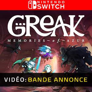 Greak Memories of Azur Nintendo Switch Bande-annonce Vidéo