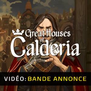 Great Houses of Calderia - Bande-annonce