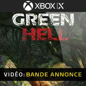 Green Hell Xbox Series X Bande-annonce vidéo