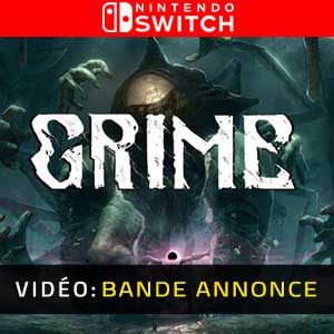 Grime Nintendo Switch Bande-annonce Vidéo