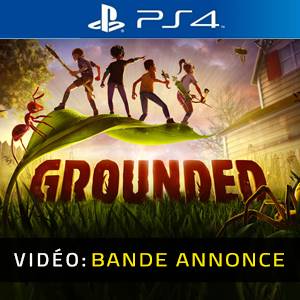 Grounded PS4 - Bande-annonce vidéo