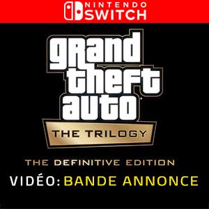 GTA The Trilogy The Definitive Edition Nintendo Switch Bande-annonce Vidéo