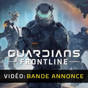 Guardians Frontline VR - Bande-Annonce Vidéo