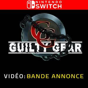 Guilty Gear Bande-annonce Vidéo