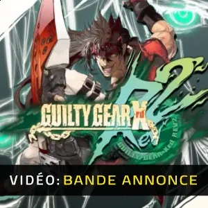 GUILTY GEAR Xrd REV 2 - Bande-annonce