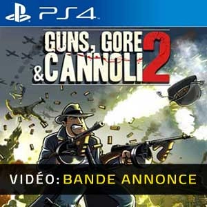 Guns Gore and Cannoli 2 Playstation 4