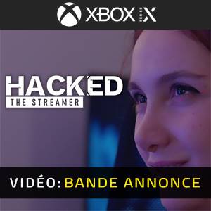 Hacked: The Streamer Xbox Series - Bande-annonce