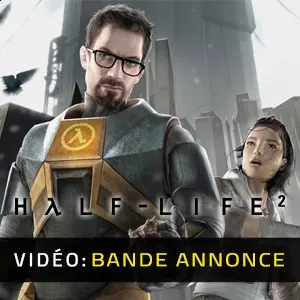 Half Life 2 - Bande-annonce