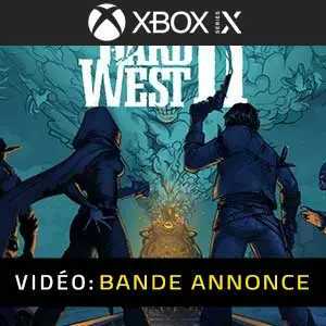 Hard West 2 Xbox Series Bande-annonce Vidéo