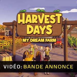 Harvest Days My Dream Farm - Bande-annonce Vidéo