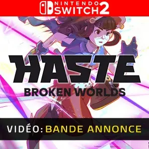 Haste Nintendo Switch 2 - Bande-annonce vidéo