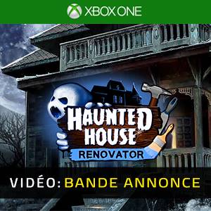 Haunted House Renovator Xbox One - Bande-annonce Vidéo