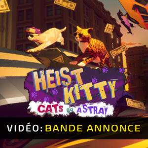 Heist Kitty Cats Go a Stray - Bande-annonce
