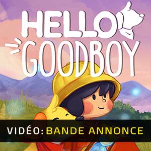 Hello Goodboy - Bande-annonce Vidéo
