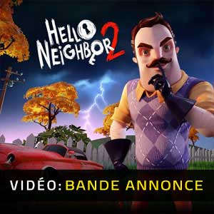 Hello Neighbor 2 Bande-annonce Vidéo