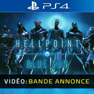 Hellpoint Blue Sun PS4 - Bande-annonce