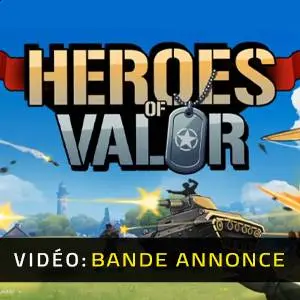 Heroes of Valor - Bande-annonce