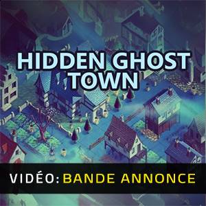 Hidden Ghost Town Bande-annonce
