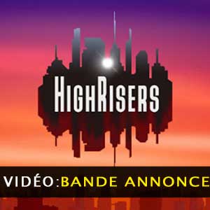 Highrisers Bande-annonce Vidéo