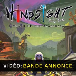 Hindsight 20/20 Wrath of the Raakshasa Bande-annonce Vidéo