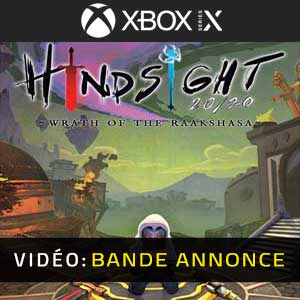 Hindsight 20/20 Wrath of the Raakshasa Xbox Series X Bande-annonce Vidéo