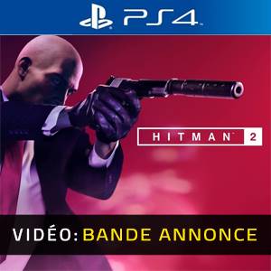 Hitman 2 PS4 Bande-annonce