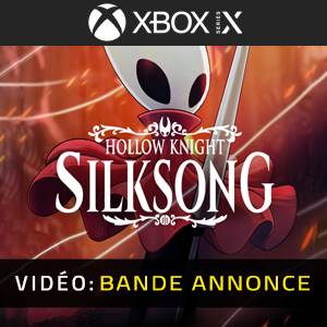 Hollow Knight Silksong Xbox Series- Bande-annonce Vidéo