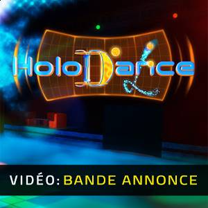 Holodance - Bande-annonce Vidéo