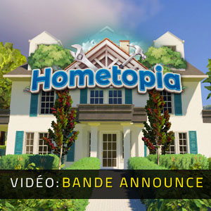 Hometopia - Bande-annonce vidéo