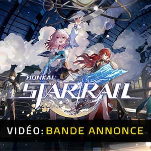 Honkai Star Rail Vidéo Bande-Annonce