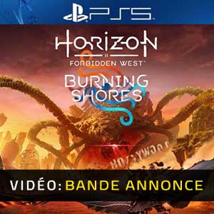 Horizon Forbidden West Burning Shores Vidéo Bande-Annonce