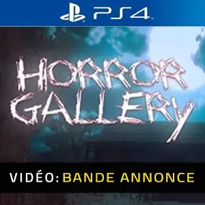 Horror Gallery Ps4 - Bande-annonce
