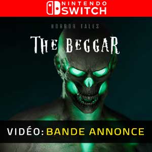 HORROR TALES The Beggar Nintendo Switch- Bande-annonce vidéo
