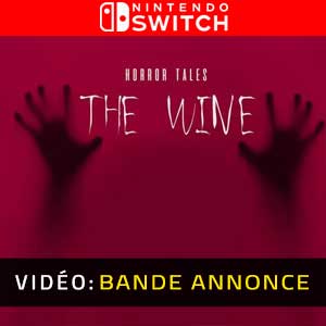 HORROR TALES The Wine Nintendo Switch Bande-annonce Vidéo