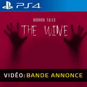 HORROR TALES The Wine PS4 Bande-annonce Vidéo