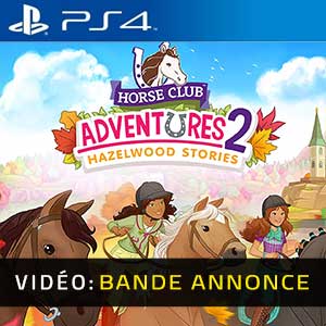 Horse Club Adventures 2 Hazelwood Stories - Bande-annonce vidéo
