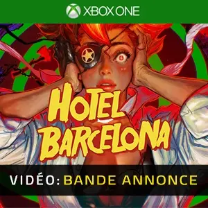 HOTEL BARCELONA Xbox One - Bande-annonce
