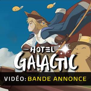 Hotel Galactic Bande-annonce Vidéo