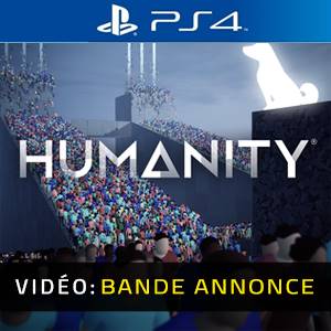 Humanity PS4 - Bande-annonce Vidéo