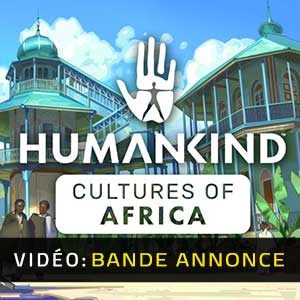 HUMANKIND Cultures of Africa Pack Bande-annonce Vidéo