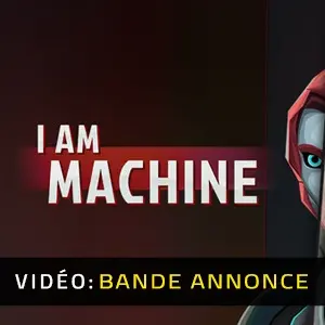 I Am Machine - Bande-annonce vidéo