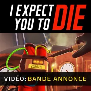 I Expect You To Die Bande-annonce vidéo