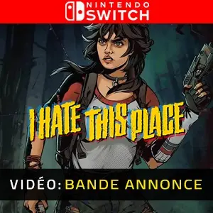 I Hate This Place Nintendo Switch - Bande-annonce Vidéo