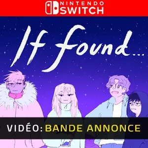 If Found Nintendo Switch - Bande-annonce