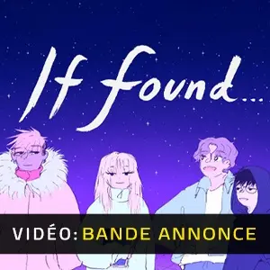 If Found - Bande-annonce