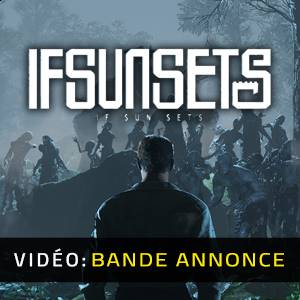 IfSunSets - Bande-annonce