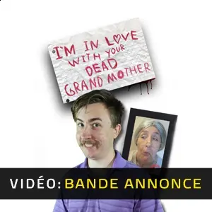 I'm in Love With Your Dead Grandmother - Bande-annonce Vidéo