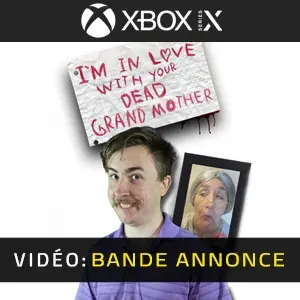 I'm in Love With Your Dead Grandmother Xbox Series - Bande-annonce Vidéo