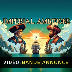 Imperial Ambitions - Bande-annonce vidéo