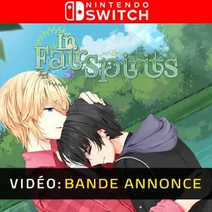 In Fair Spirits Nintendo Switch - Bande-annonce